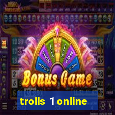 trolls 1 online